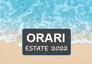 ORARI AGOSTO 2022: